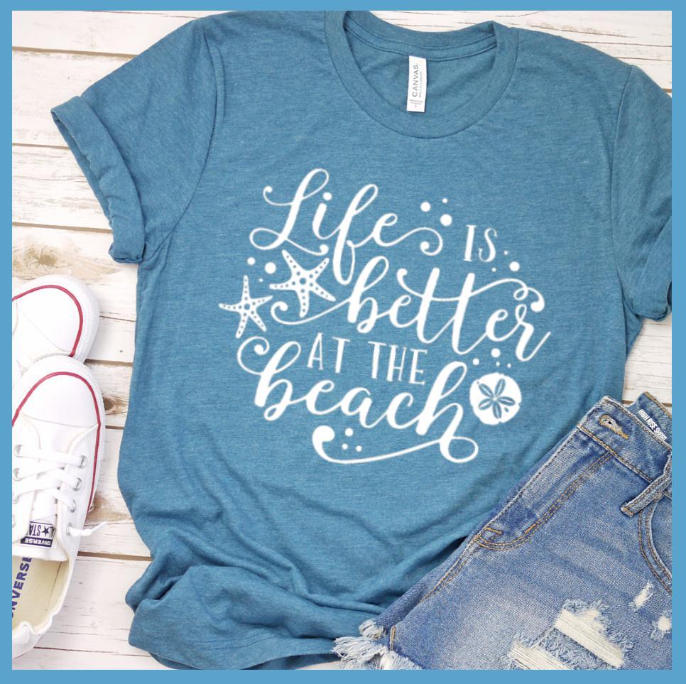 Life Is Better At The Beach Version 2 T-Shirt - Brooke & Belle