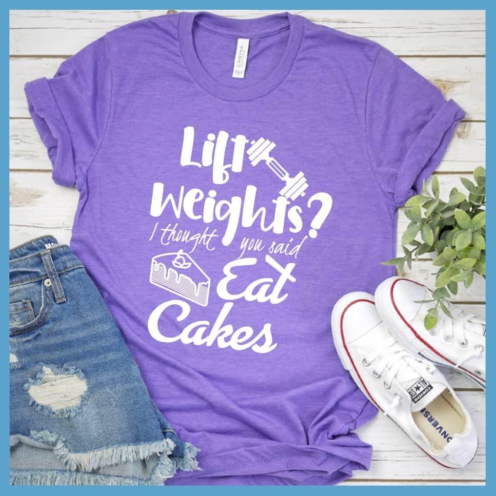 Lift Weights I Thought You Said Eat Cakes T-Shirt Heather Purple - Humorous unisex 'Lift Weights I Thought You Said Eat Cakes' graphic tee with playful gym-and-dessert design.