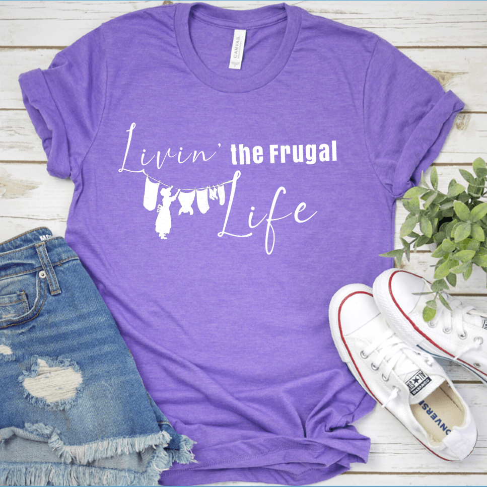 Livin' The Frugal Life T-Shirt - Brooke & Belle