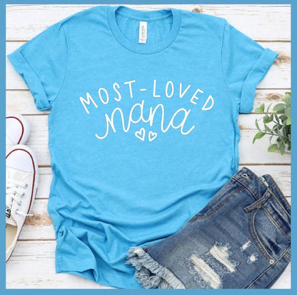 Most Loved Nana T-Shirt - Brooke & Belle