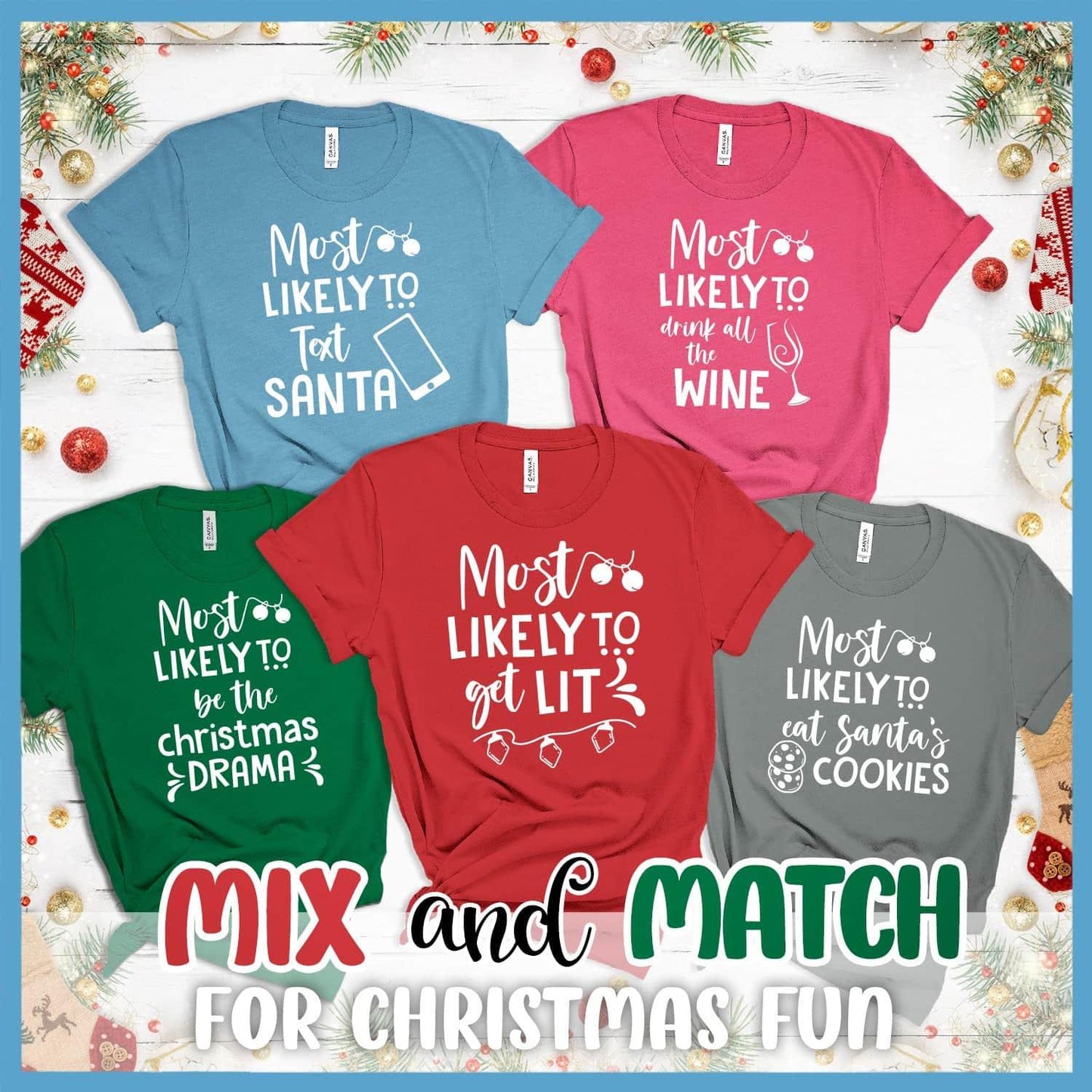 Most Likely To Text Santa T-Shirt