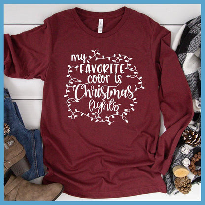 My Favorite Color Is Christmas Lights Long Sleeves Heather Cardinal - Festive long sleeve shirt with 'My Favorite Color Is Christmas Lights' quote