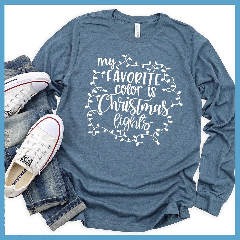 My Favorite Color Is Christmas Lights Long Sleeves Heather Slate - Festive long sleeve shirt with 'My Favorite Color Is Christmas Lights' quote