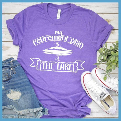 My Retirement Plan Is At The Lake T-Shirt - Brooke & Belle