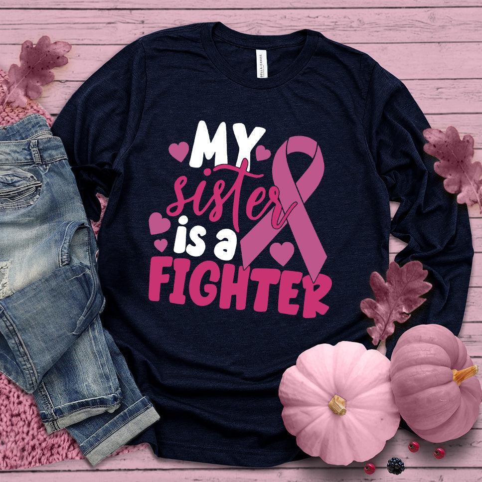My Sister Is A Fighter Colored Edition Long Sleeves - Brooke & Belle
