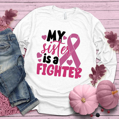 My Sister Is A Fighter Colored Edition Long Sleeves - Brooke & Belle