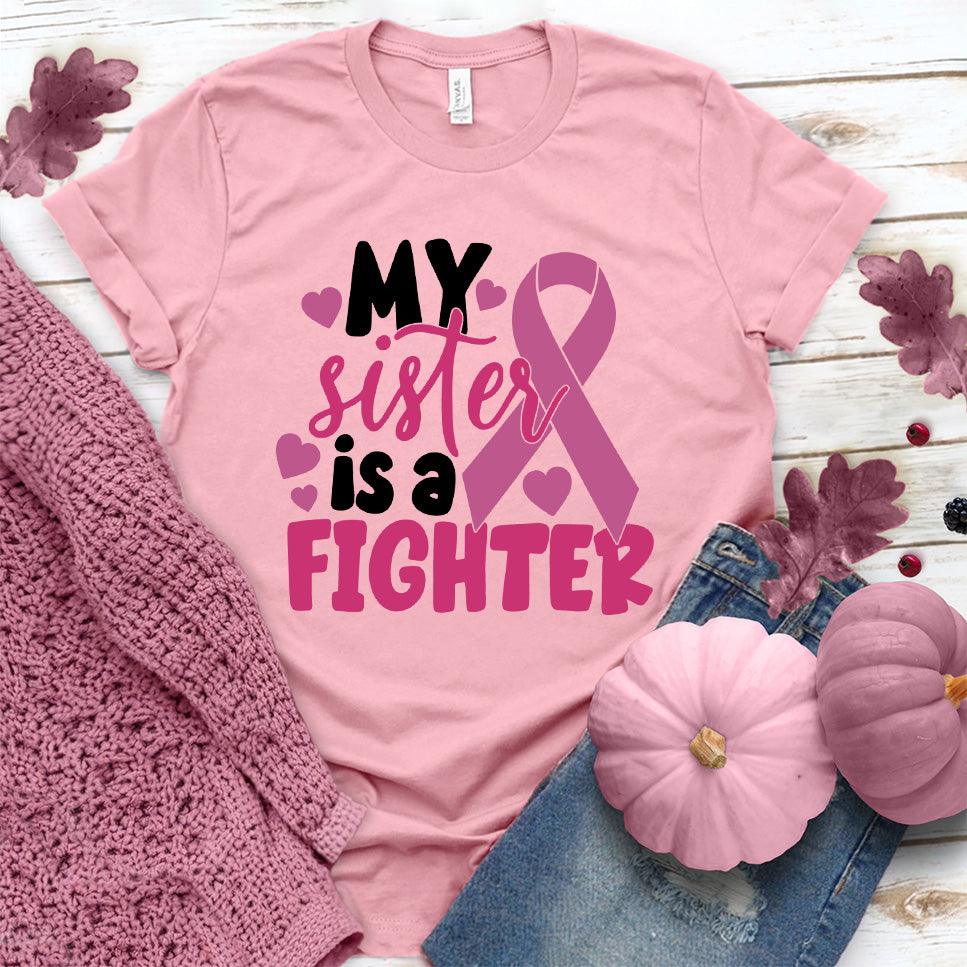 My Sister Is A Fighter Colored Edition T-Shirt - Brooke & Belle