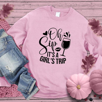 Oh Sip It's A Girl's Trip Sweatshirt Pink Edition - Brooke & Belle