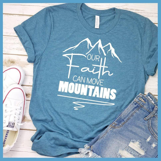 Our Faith Can Move Mountains T-Shirt - Brooke & Belle