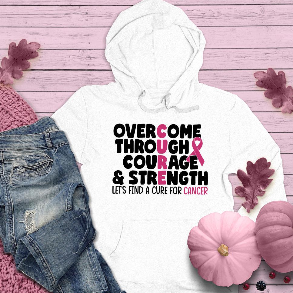 Overcome Through Courage & Strength Colored Edition Hoodie - Brooke & Belle