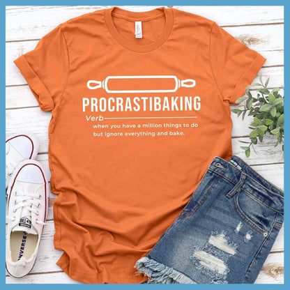 Procrastibaking T-Shirt Burnt Orange - Witty Procrastibaking T-Shirt with humorous baking definition design, perfect for casual fashion and baking fans.