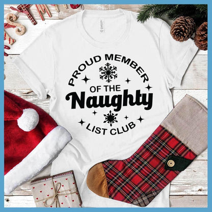 Proud Member Of The Naughty List Club Version 2 T-Shirt - Brooke & Belle