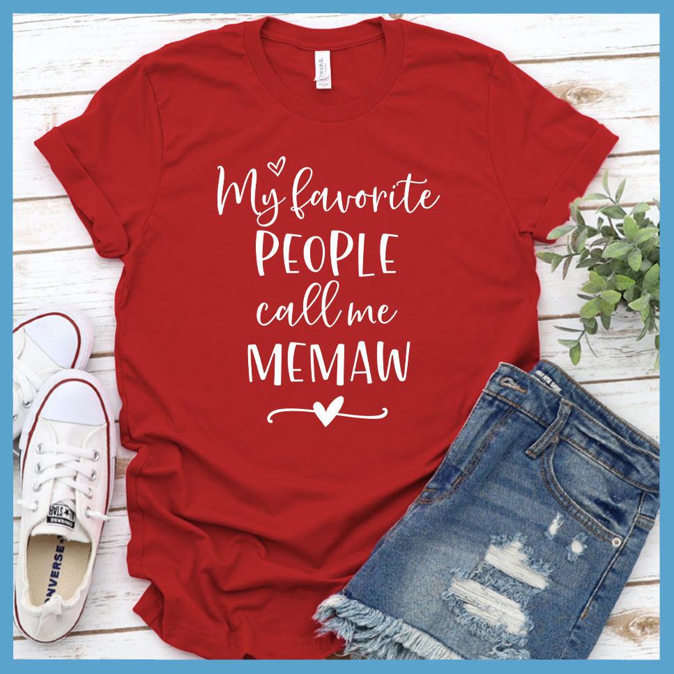 My Favorite People Call Me Memaw T-Shirt - Brooke & Belle