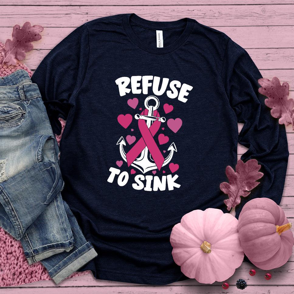 Refuse To Sink Colored Edition Long Sleeves - Brooke & Belle