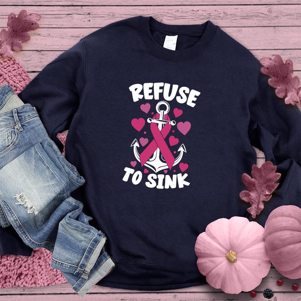 Refuse To Sink Colored Edition Sweatshirt - Brooke & Belle