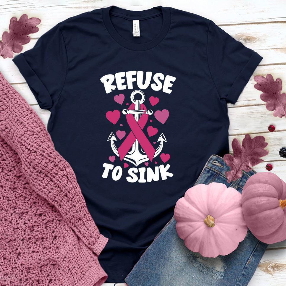 Refuse To Sink Colored Edition T-Shirt - Brooke & Belle