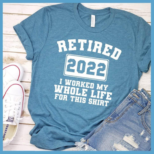 Retired 2022 T-Shirt - Brooke & Belle
