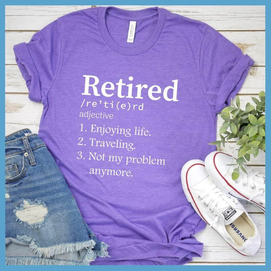Retired Adjective T-Shirt
