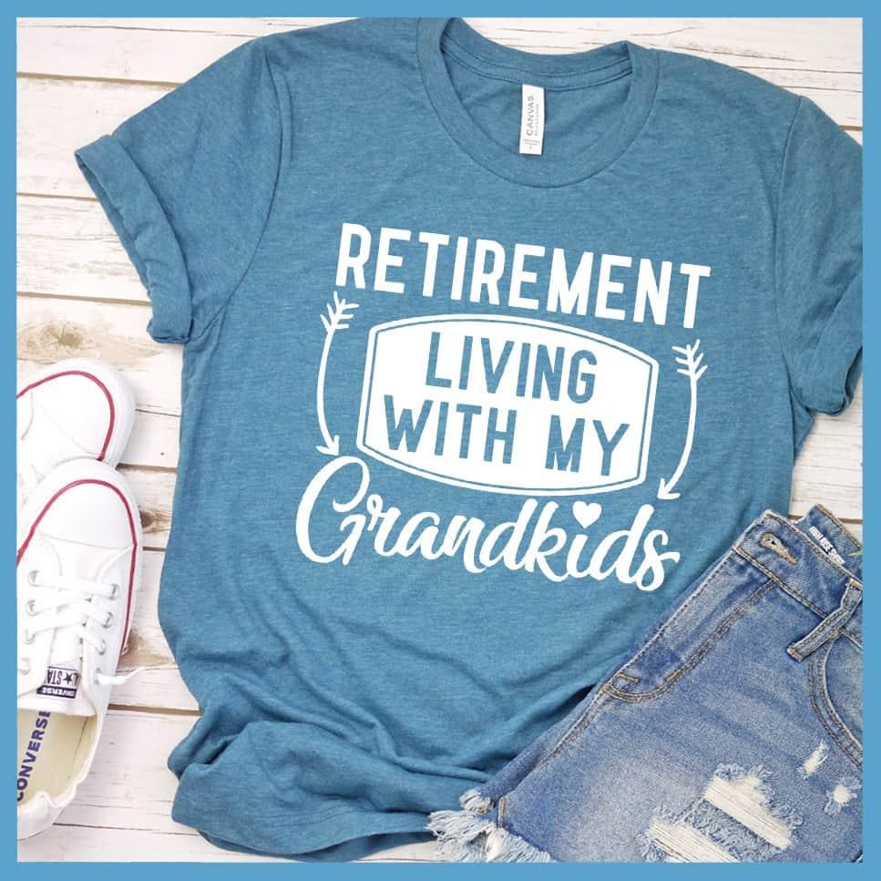 Retirement Living With My Grandkids T-Shirt - Brooke & Belle