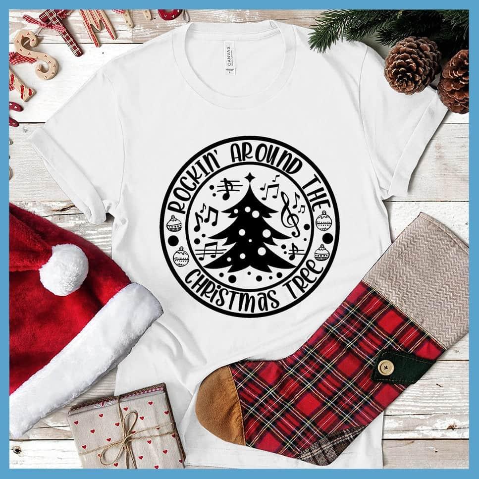 Rockin' Around The Christmas Tree T-Shirt White - Christmas tree and festive design on trendy unisex holiday t-shirt