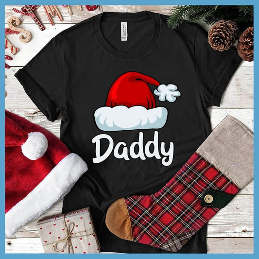 Daddy's Santa Hat Matching Family Christmas Colored T-Shirt