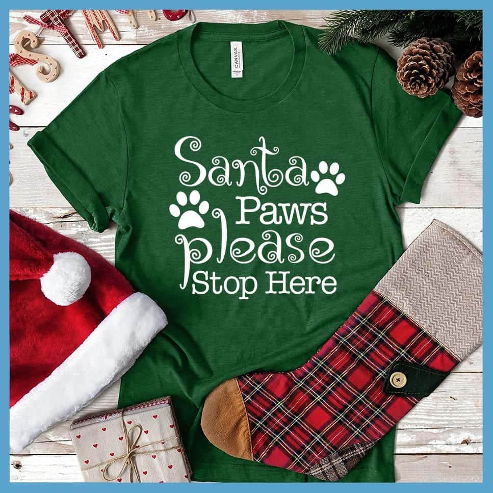 Santa Paws Please Stop Here T-Shirt - Brooke & Belle