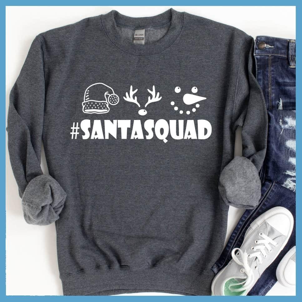 #SantaSquad Sweatshirt - Brooke & Belle