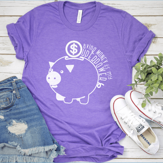 Saving Money Is My Superpower Version 2 T-Shirt - Brooke & Belle