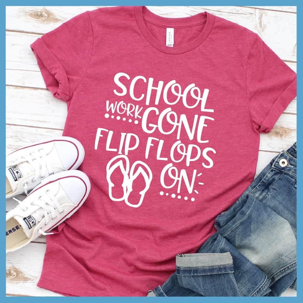 School Work Gone Flip Flops On T-Shirt - Brooke & Belle