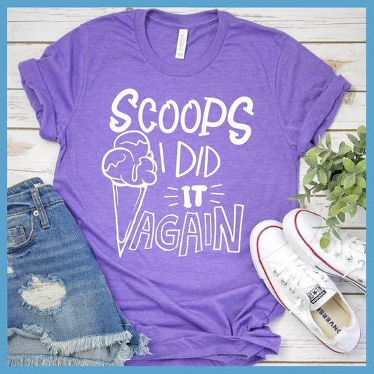 Scoops I Did It Again T-Shirt