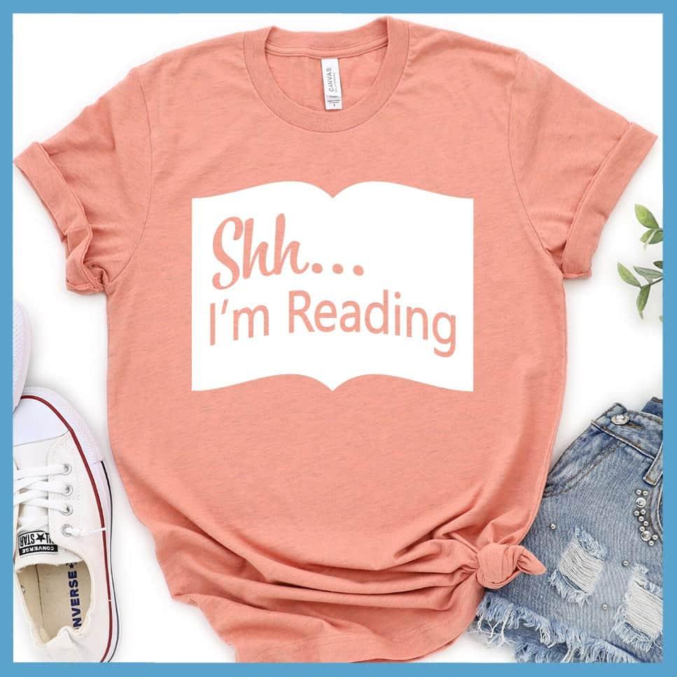 Shh I'm Reading T-Shirt - Brooke & Belle