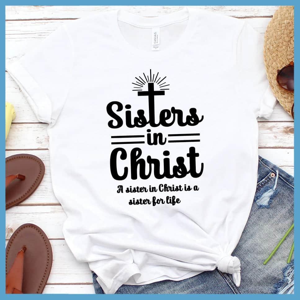 Sisters In Christ T-Shirt
