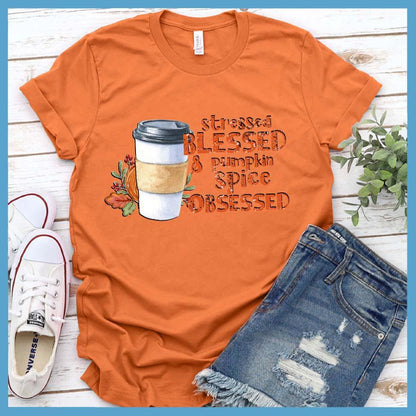 Stressed Blessed & Pumpkin Spice Obsessed Colored T-Shirt