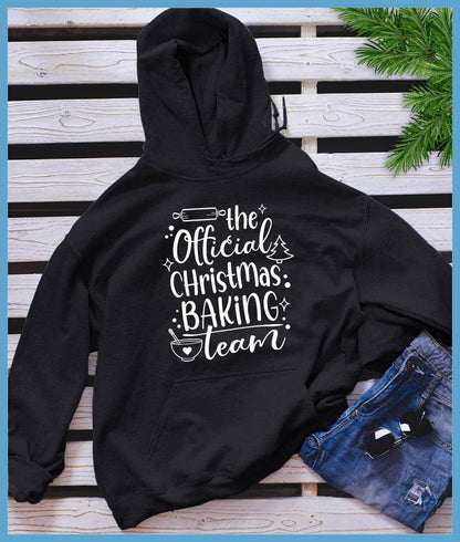 The Official Christmas Baking Team Hoodie Black - Festive hoodie with Christmas baking theme design, perfect for holiday cooking.