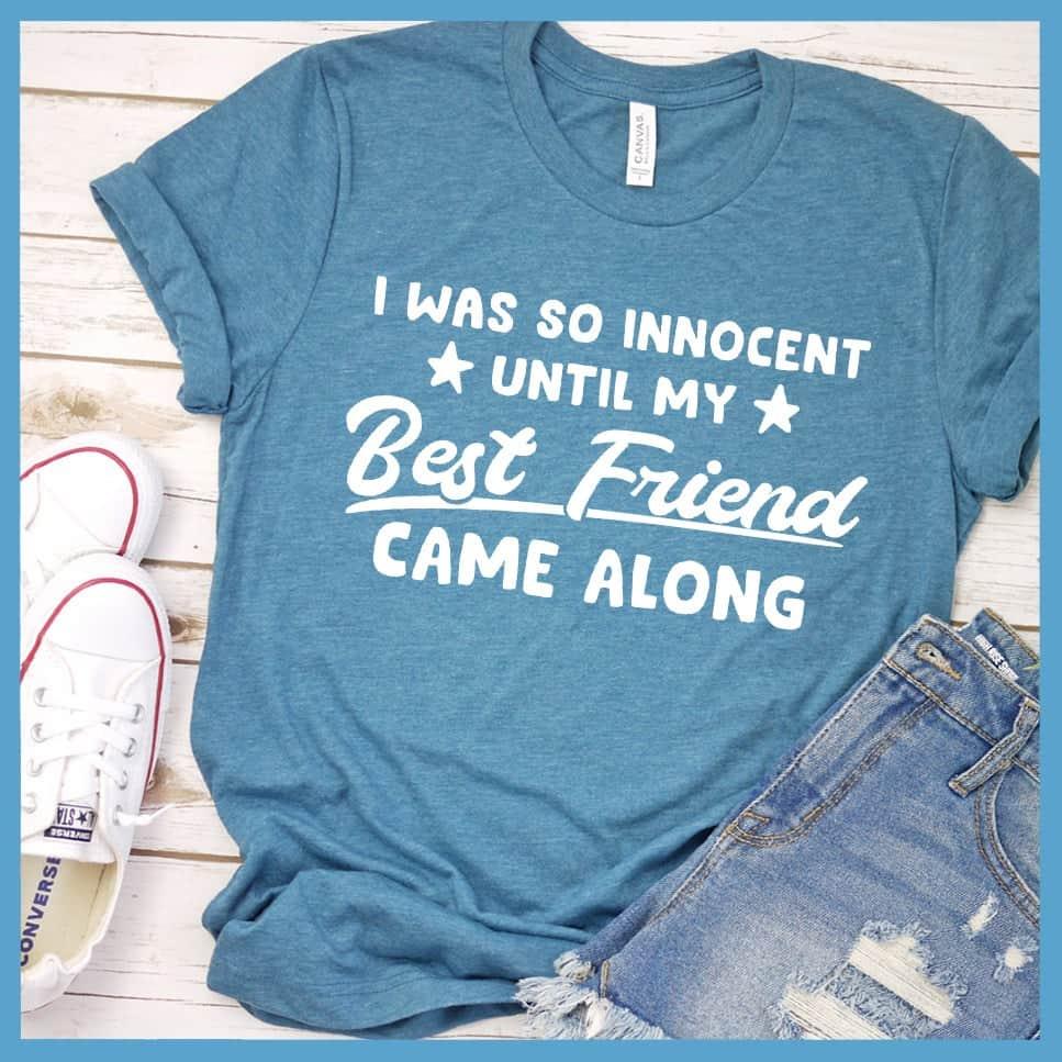 Until My Best Friend Came Along T-Shirt - Brooke & Belle