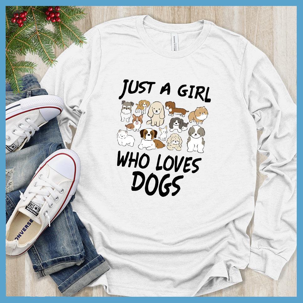 Just A Girl Who Loves Dogs Colored Print Long Sleeves - Brooke & Belle