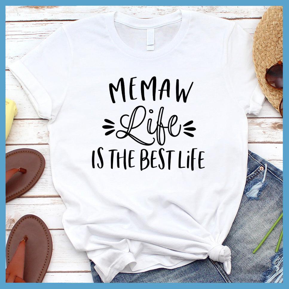 Memaw Life Is The Best Life T-Shirt - Brooke & Belle
