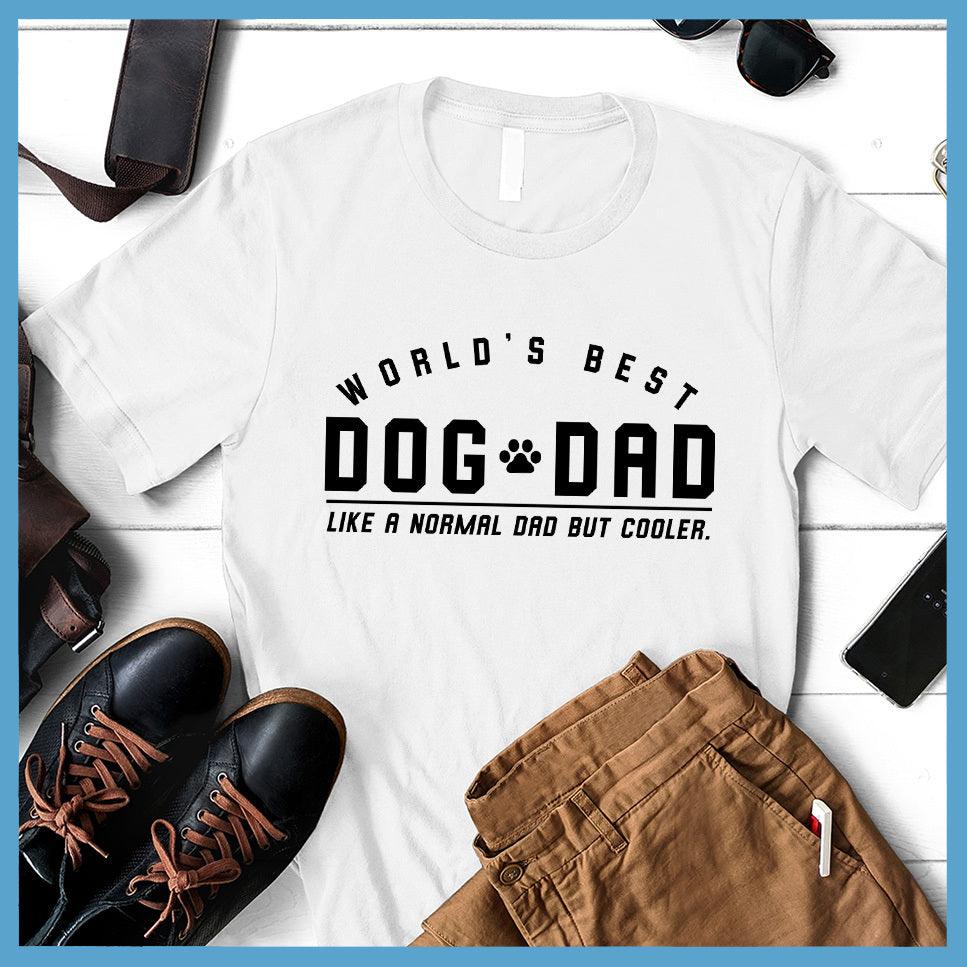 World's Best Dog Dad T-Shirt T-Shirt