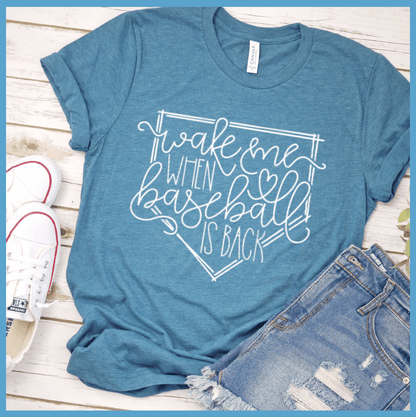 Wake Me When Baseball Is Back T-Shirt - Brooke & Belle