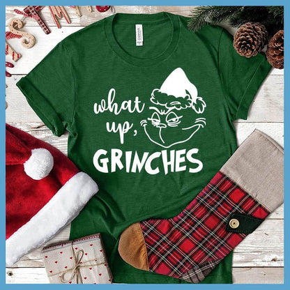 What Up, Grinches T-Shirt - Brooke & Belle