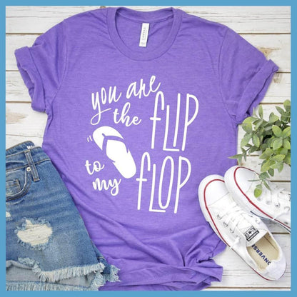 You Are The Flip To My Flop T-Shirt - Brooke & Belle