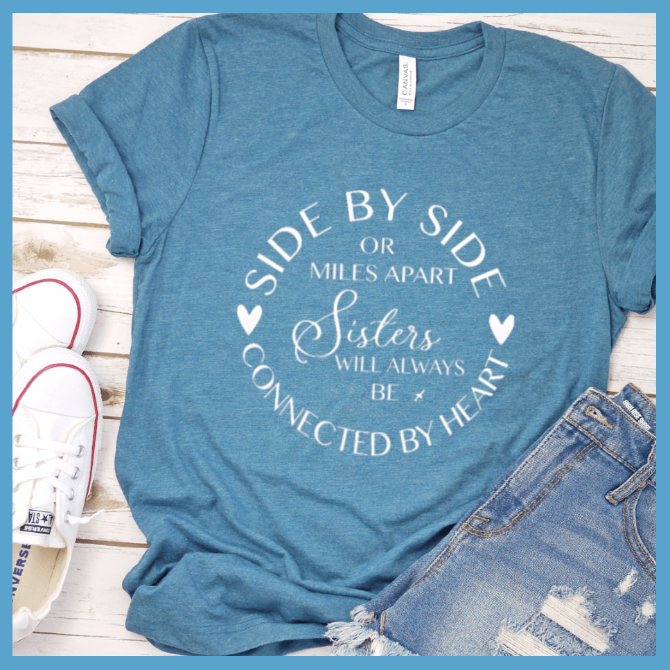Side By Side T-Shirt Heather Deep Teal - Emotive graphic tee with sisterhood quote for expressing unbreakable bonds