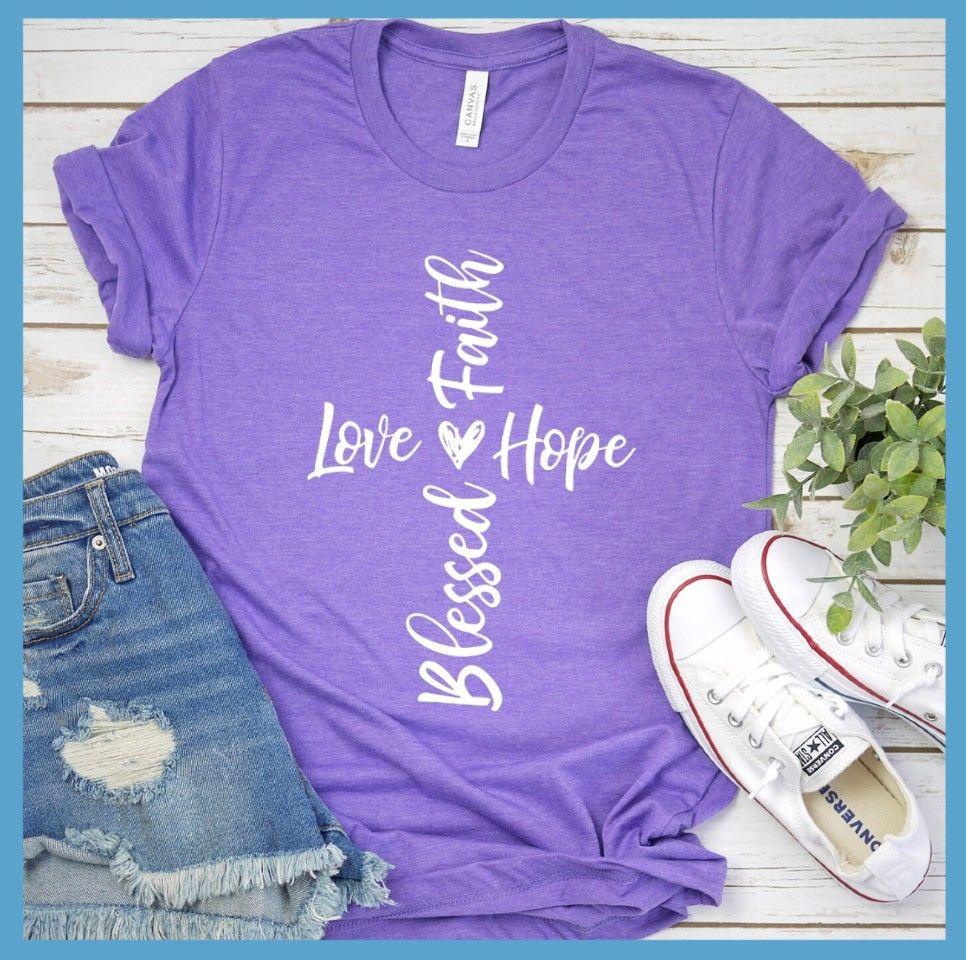 Faith Hope Love Blessed T-Shirt - Brooke & Belle